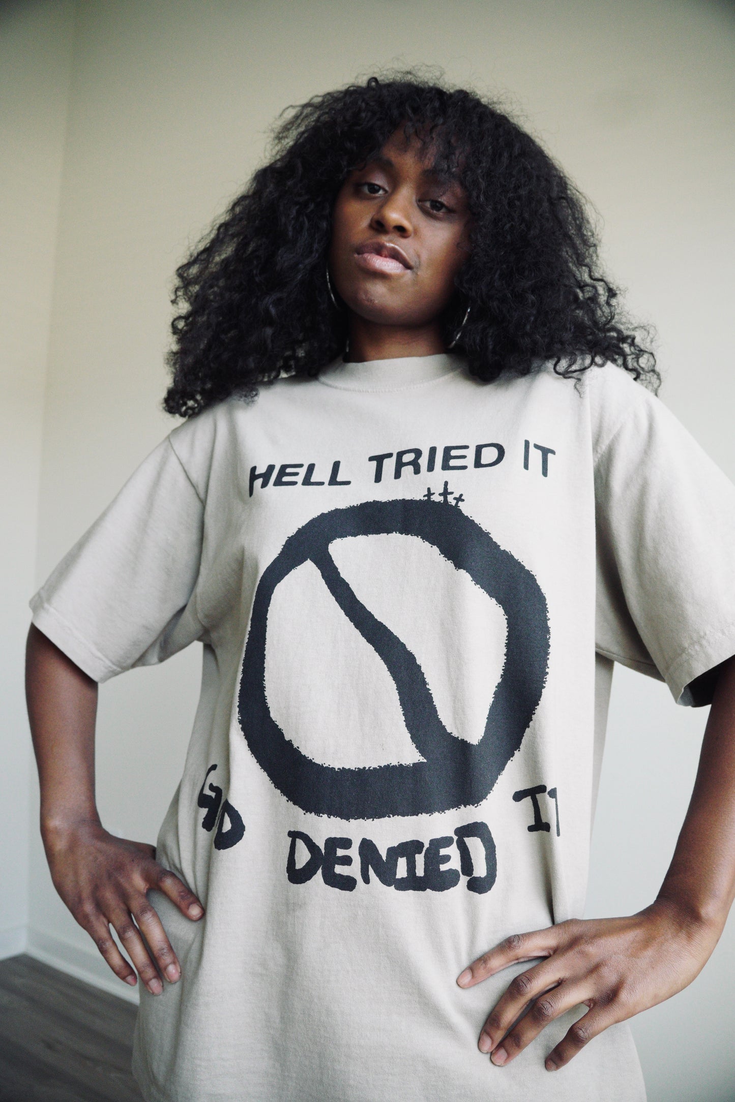 Hell Tried It GOD Denied it (Oatmeal color)